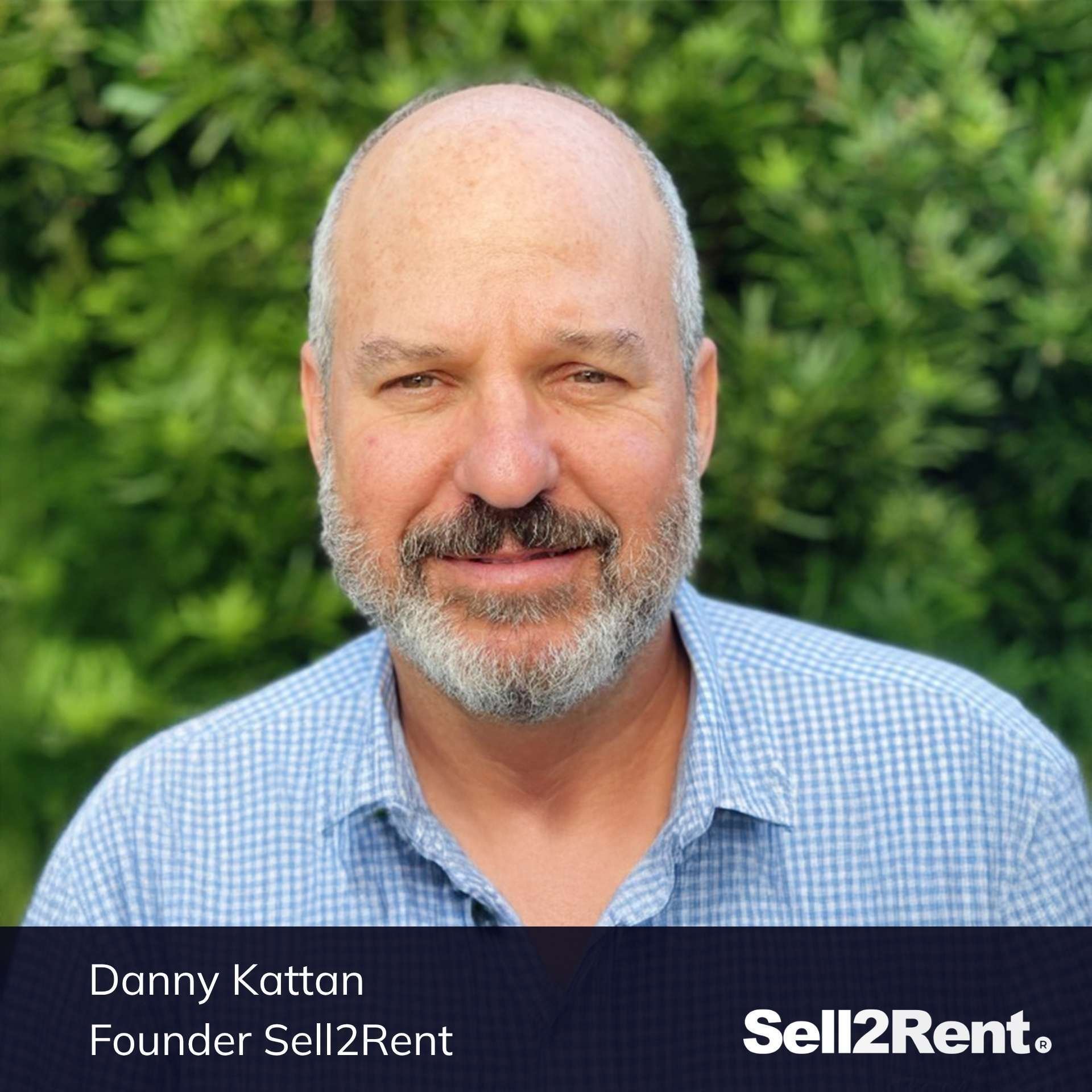 Danny Kattan Founder Sell2Rent